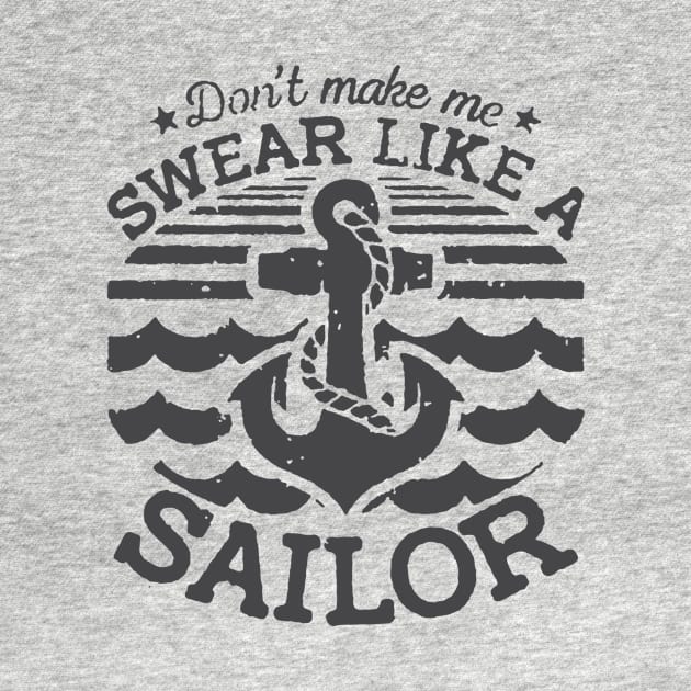 Don't Make Me Swear Like A Sailor Logo Humour Funny by widapermata95